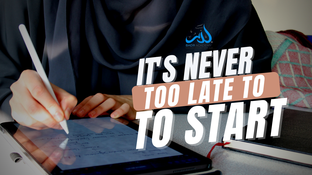 It's Never Too Late: Learning Quran and Arabic for Adults – Arabic School