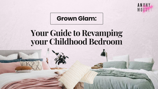 Childhood Bedroom Not Cutting It? Here's 7 Ways to Transform it for Your Chilled Twenties Era